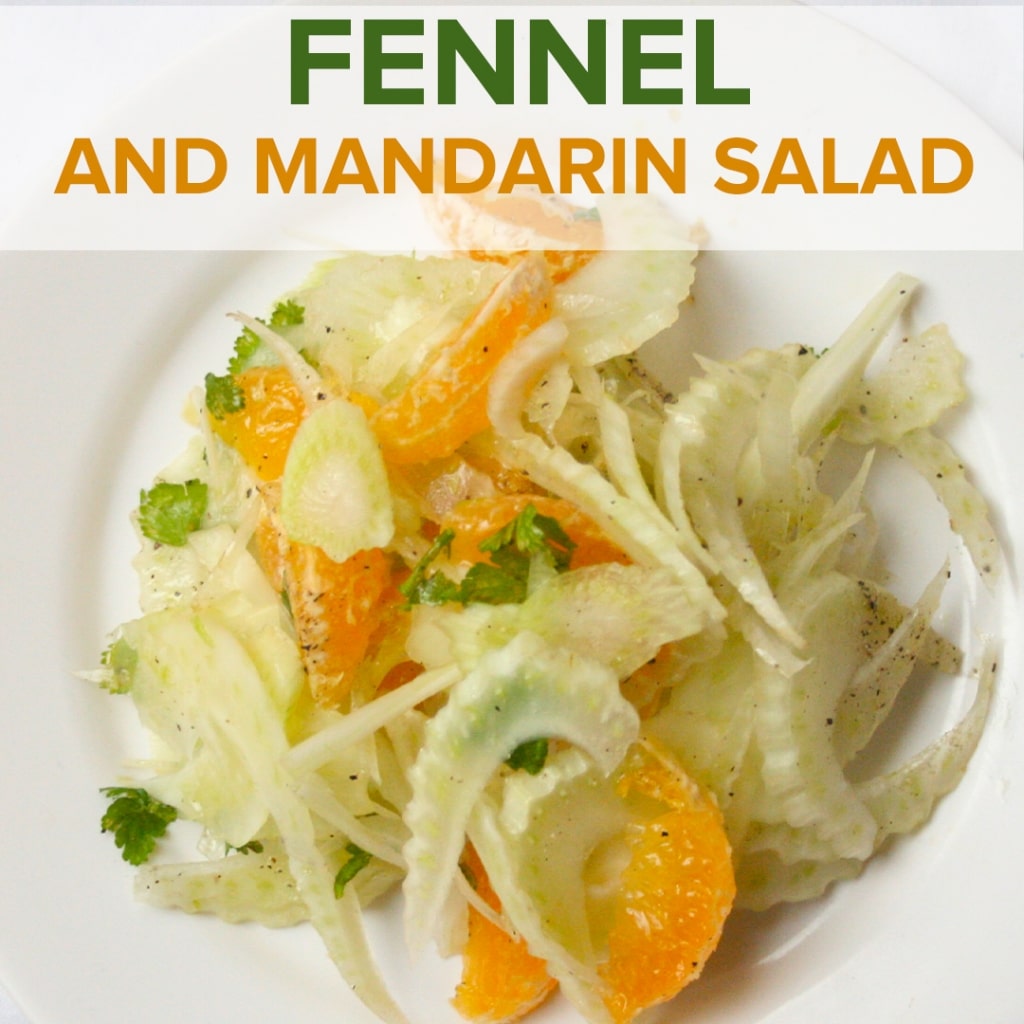 Fennel and Mandarin Salad Atrantil