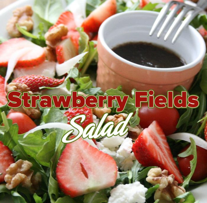 Strawberry Fields Salad Blogs Atrantil 1955