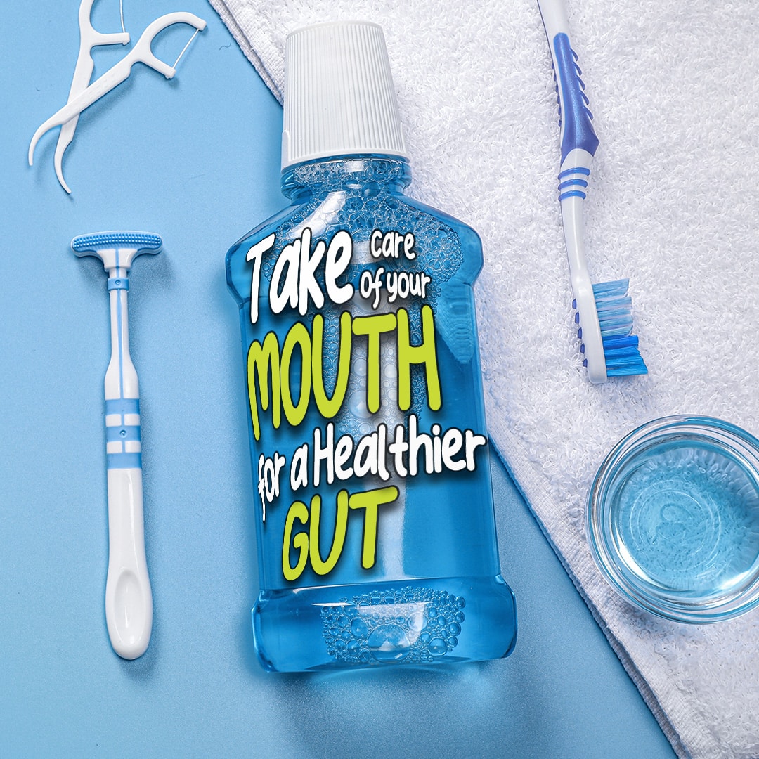 Take Care of Your Mouth for a Healthier Gut Atrantil