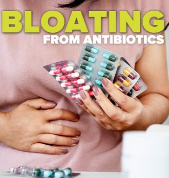 Bloating from Antibiotics