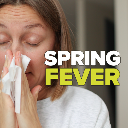 Spring Fever