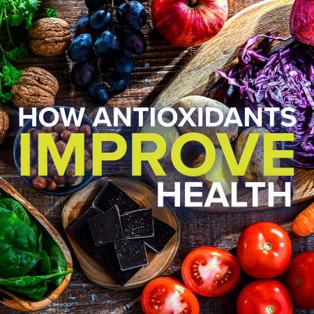 How Antioxidants Improve Health